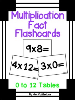 Multiplication Flashcards (Tables 0 to 12) by Miss Cobblestone's Resources