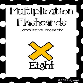 Preview of Multiplication Flashcards using Commutative Property - Fact Focus: Eight