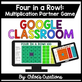 Multiplication Four in a Row! GOOGLE CLASSROOM Partner Math Game
