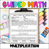 Multiplication Fourth Grade Guided Math - Lesson Plans & S