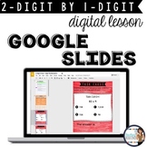 Multiplication Google Slides Interactive Lesson {2-digit t