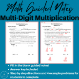 Multiplication Guided Notes | Multiplying | Multi-Digit Multiplication | Math