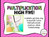 High-five and Multiply!