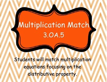 Preview of Multiplication Match (Distributive Property) ~ 3.OA.5