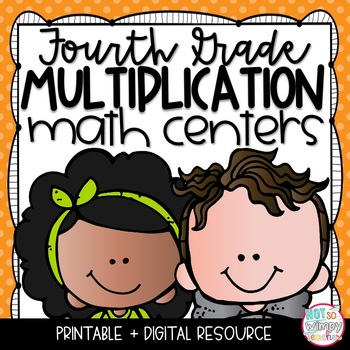 Preview of Multiplication Math Centers FOURTH GRADE