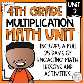 Preview of Multiplication Math Unit with Activities for FOURTH GRADE