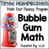Multiplication Math Facts Timed Tests-"Bubble Gum Math"