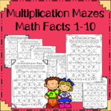 Multiplication Math Fact Mazes: Math Facts 1-10: 10 pages