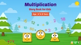 Multiplication : Math Story Book for Kids Aged 6 to 8