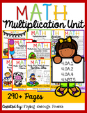 Multiplication Math Unit {Fourth Grade} 290+ Pages