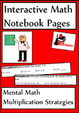 Multiplication Mental Math Strategies Lesson for Interactive Math Notebooks