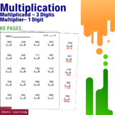 Multiplication Multiplicand 3 Digits Multiplier 1 Digit Math Problems - 60 Pages