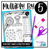 Multiplication NO PREP Worksheets Multiply by 5