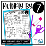 Multiplication NO PREP Worksheets Multiply by 7