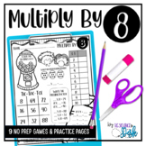 Multiplication NO PREP Worksheets Multiply by 8