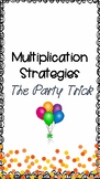 Multiplication Party Strategy Trick