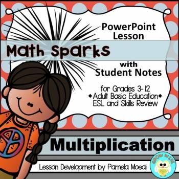 Preview of Math Sparks: Multiplication PowerPoint and Student Notes Newly Revised