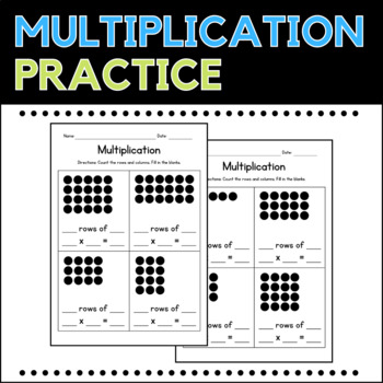 Preview of Multiplication Practice Math Worksheets - Rows, Columns and Arrays - Test Prep