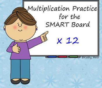 Preview of Multiplication Practice for the SMART Board: x 12