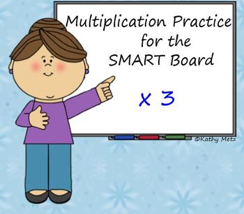 Preview of Multiplication Practice for the SMART Board: x 3