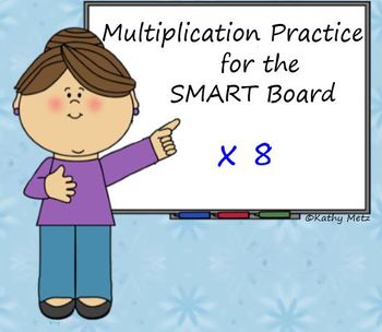 Preview of Multiplication Practice for the SMART Board: x 8