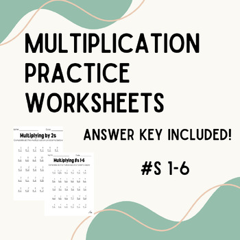 Preview of Multiplication Practice (#s 2-6)