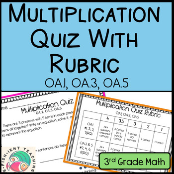 Preview of Multiplication Quiz with Rubric