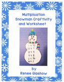 Multiplication Snowman Craftivity and Worksheet