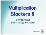 Multiplication Stackers 8