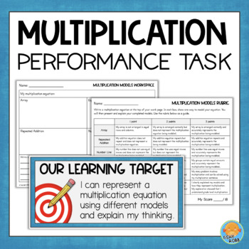 Preview of Multiplication Strategies Assessment, Performance Task + Rubric, Learning Target