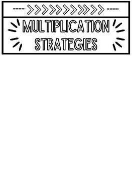 Preview of Multiplication Strategies Flipbook and Practice Sheets