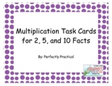 Multiplication Task Cards for 2, 5, and 10 Facts