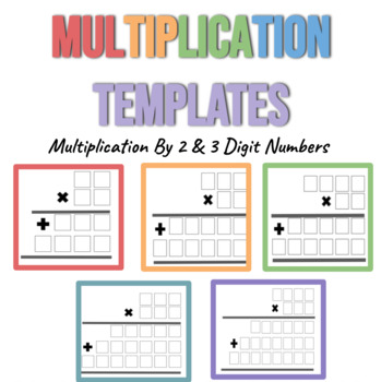 Preview of Multiplication Templates (Standard Algorithm)