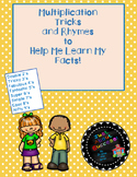 Multiplication Tricks with Rhymes to Help Me Learn My Facts!