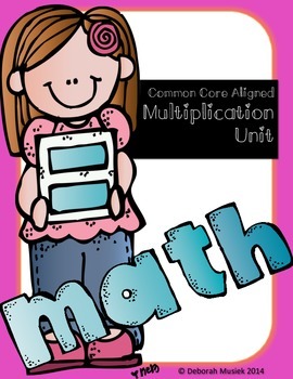 Preview of Multiplication Unit: Teaching Strategies of Multiplying