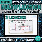 Multiplication Using Partial Products the "Box Method" THR