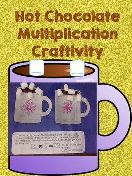 Preview of Multiplication~Winter Craftivity