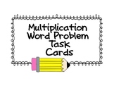 Multiplication Word Problem Task Cards - Set #1 (UPDATED -