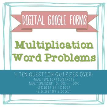 Preview of Multiplication Word Problems GOOGLE FORMS