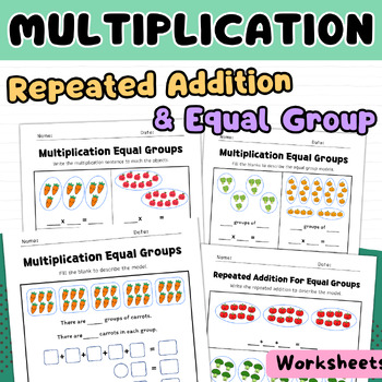 Preview of Practice Multiplication with Repeated Addition and Equal Groups Worksheets