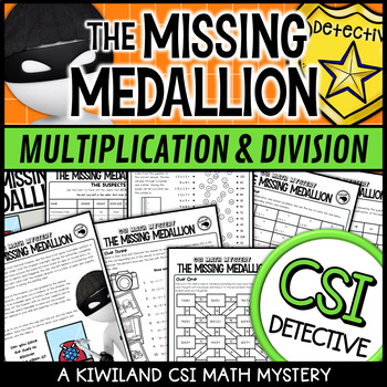 Preview of Multiplication and Division CSI Detective Math Mystery The Missing Medallion