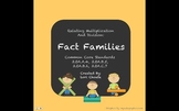 Multiplication and Division: Fact Families