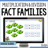 Multiplication and Division Fact Families Google Slides Ac