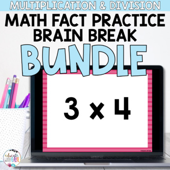 Preview of Multiplication Division Facts Brain Break Slides Math Fact Fluency