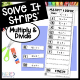 Multiplication and Division Facts Solve It Strips®