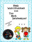 Multiplication and Division Math Word Problems with Too Mu