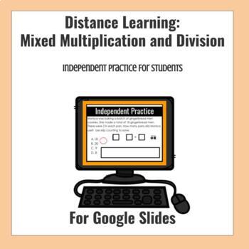 Preview of Multiplication and Division Mixed Independent Practice: Distance Learning