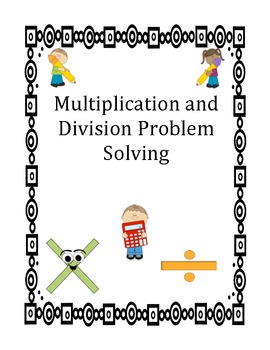 multiplication and division problem solving