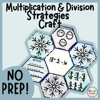 Preview of Multiplication and Division Strategies - Winter Snowflake Craft