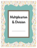 Multiplication and Division Study Guide / Student Notes
